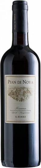 Вино Il Borro  Pian di Nova Toscana IGT Иль Борро Пиан ди Нова 2017 