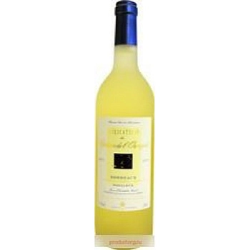 Вино Chateau de l'Orangerie Delicatesse Bordeaux Moelleux AOC  2016 750 мл