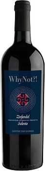 Вино Cantine San Giorgio WhyNot?! Zinfandel Salento IGP  2021 750 мл