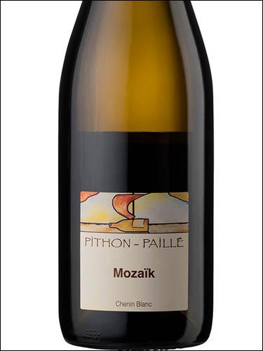 Вино Pithon-Paille Mozaik Chenin Blanc  Питон-Пайе Мозаик Шенен Блан  2017 750 мл