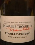Вино  Domaine Trouillet Pouilly-Fuissé 'Aux Chailloux'    Пуйи-Фюиссе  О Шало Домен  Труйе  2017 750 мл