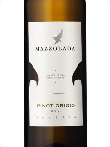 Вино Mazzolada Pinot Grigio Venezia DOC  Маззолада Пино Гриджио Венеция 2020 750 мл