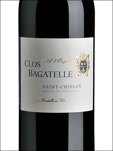Вино Clos Bagatelle A l'Origine Rouge Saint-Chinian AOC, Франция / Кло Багатель А л'Орижин Руж Сен-Шиньян 2014 750 мл