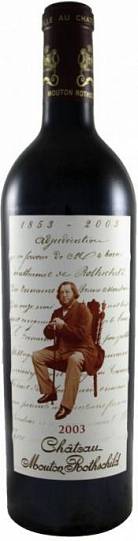 Вино Chateau Mouton Rothschild Pauillac AOC Premier Grand Cru Classe   2003 750 мл