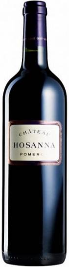 Вино Chateau Hosanna Pomerol AOC 2017 750 мл