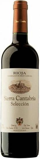 Вино Sierra Cantabria Seleccion  Rioja DOC  2019  750 мл