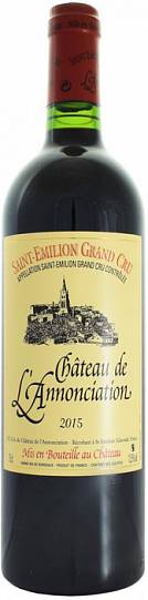 Вино Chateau de l'Annonciation Saint-Emilion Grand Cru AOC 2015 750 мл