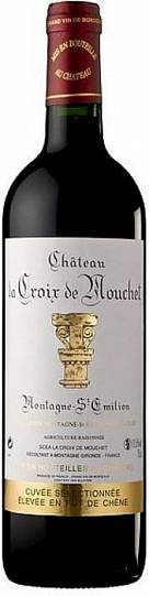 Вино  Chateau La Croix de Mouchet, Montagne-Saint-Emillon AOC Шато Ля Круа 