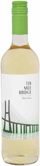 Вино Ten Mile Bridge whit Тен Майл Бридж 750 мл