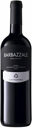 Вино Cottanera  "Barbazzale" Rosso  Etna   2015  750 мл