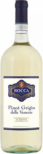 Вино Rocca  Pinot Grigio delle Venezie   Рокка  Пино Гриджио 2019  150