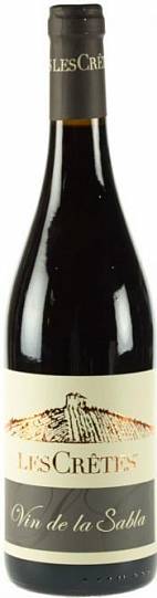 Вино Les Cretes Vin de la Sabla Ле Крет  Вин де ля Сабла 750 мл 14