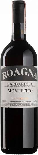Вино Roagna Barbaresco  Montefico Vecchie Viti DOCG  Роанья Барбареско