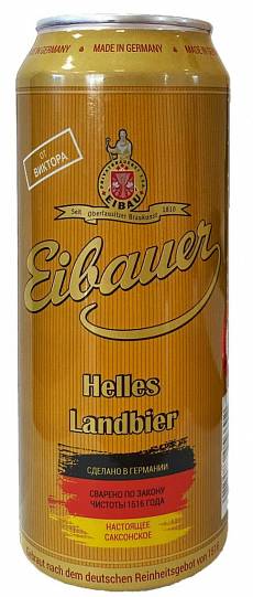 Пиво Eibauer    Helles Landbier Айбауэр   Деревенское   светло