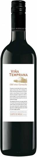 Вино Bodegas Aragonesas Vina Temprana  Old Vines Garnacha   2017 750 мл