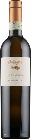 Вино  Ca'Rugate  La Perlara Recioto di Soave DOCG Ла Перлара Ка'Ругат