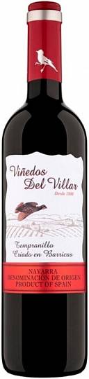 Вино  Vinedos del Villar  Tempranillo   Navarra DO     750 мл