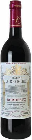 Вино Chateau La Croix de Liret, Bordeaux AOC Шато Ля Круа де Лире 2020